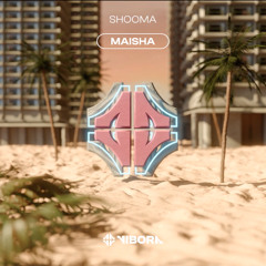 Shooma - Maisha (Extended Mix)
