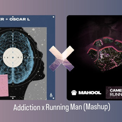 Addiction x Running Man (Max Styler x Camelphat) (Mashup)