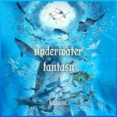 underwater fantasy