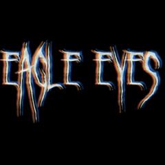 EAGLE EYES