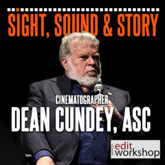 Behind the Lens with Cinematographer Dean Cundey, ASC