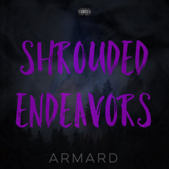 Shrouded Endeavors