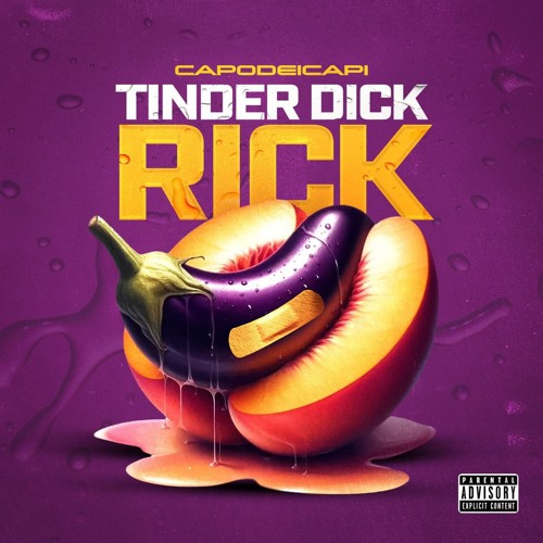 Capodei Capi-Tinder Dick Rick