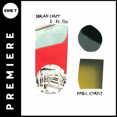 PREMIERE : Dorian Craft & Re.You - Magic Carpet (Original Mix) [AZZUR]