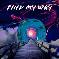 Find My Way (Prod. By The Recipe Orlando)