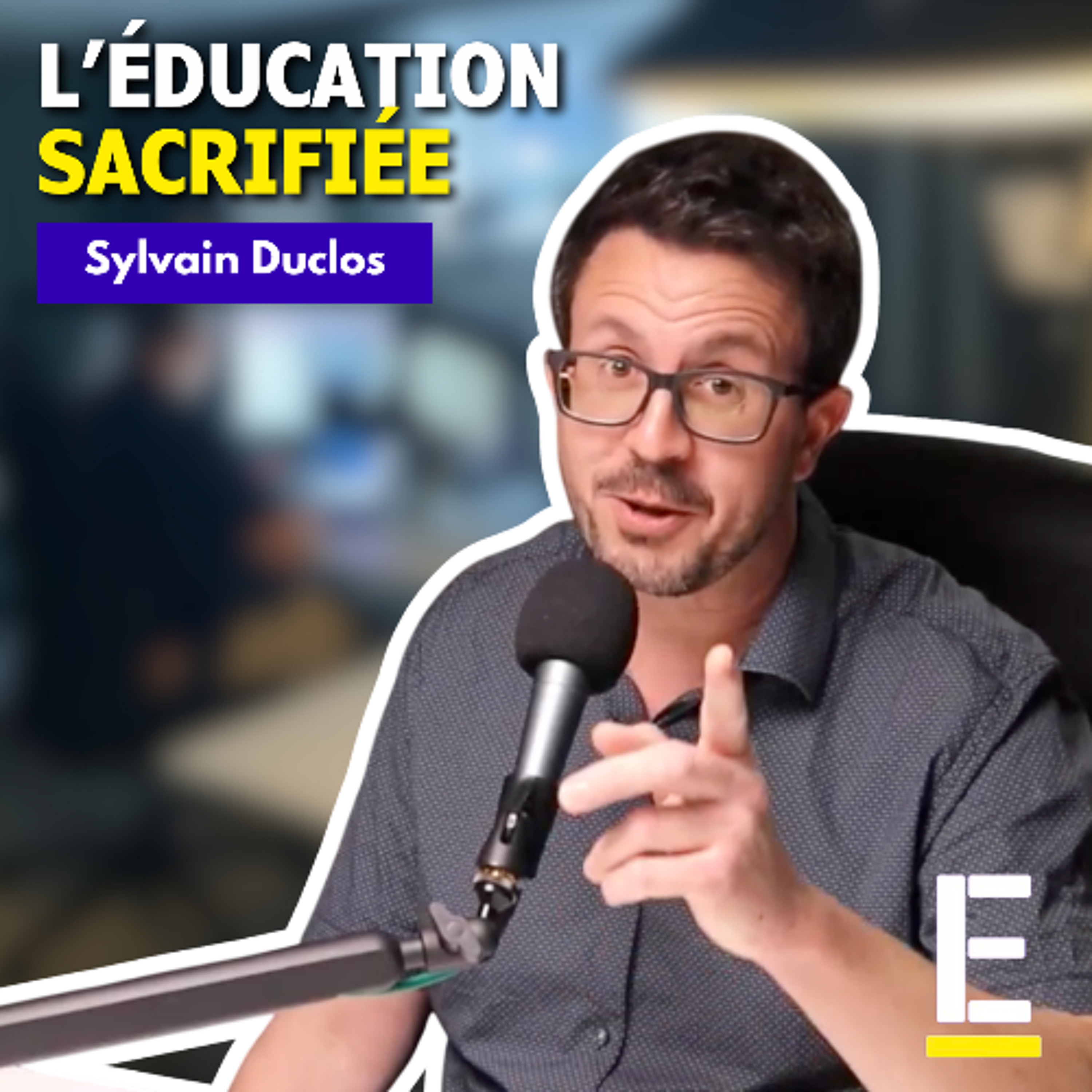 L’éducation sacrifiée – Sylvain Duclos