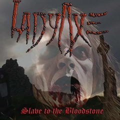 Slave To The Bloodstone (Single)