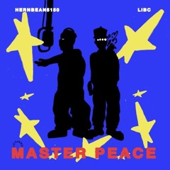 Master Peace (Prod. LIBC)