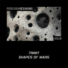 Sessions Vol. 4 - 7IMMY | Shapes Of Mars