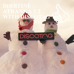 DIRBTINĖ ATRANKA 2.2 WITH DISCOTAG