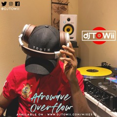 Afrowave Overflow Mix ft. Joeboy,Ckay,Naira Marley, Davido, Teni, Fireboy
