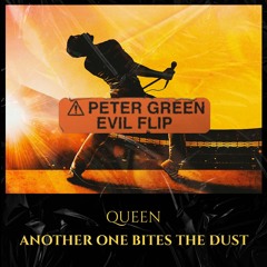 Queen - Another One Bites The Dust (Peter Green 'Evil' Flip)