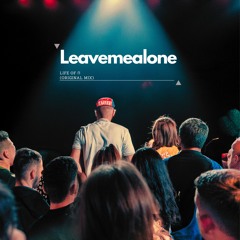 Leavemealone