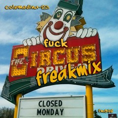 Fuck The Circus! Freakmix fm048