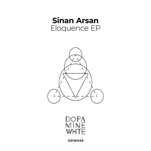 PREMIERE: Sinan Arsan - Eloquence [Dopamine White]