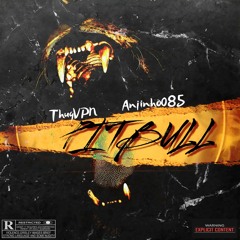 ThugVPN - Pitbull (Ft. Anjinho085)