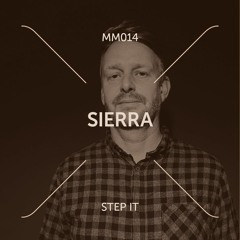 Sierra - Step It [Muna Musik 014]