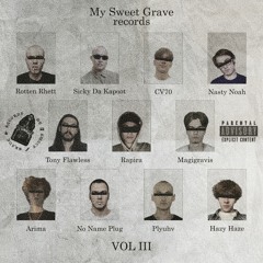 MY SWEET GRAVE VOL.3 (NOW ON SPOTIFY)