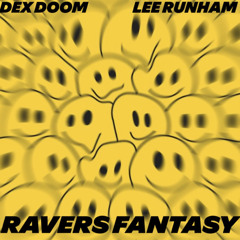 Manian - Ravers Fantasy (Lee Runham x DexDoom Remix)*FREE DOWNLOAD*