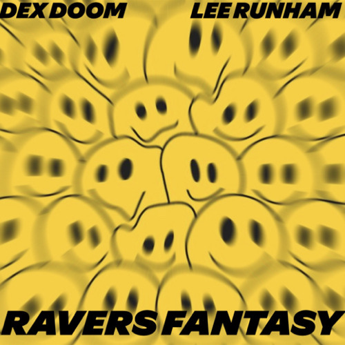 Manian - Ravers Fantasy (Lee Runham x DexDoom Remix)*FREE DOWNLOAD*