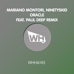 Mariano Montori, NinetysKid - Oracle (Paul Deep Remix)