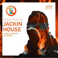 Jackin House • I want people to dance