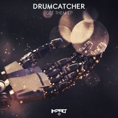 Drumcatcher - Feel It (Impact Music FREE DL)