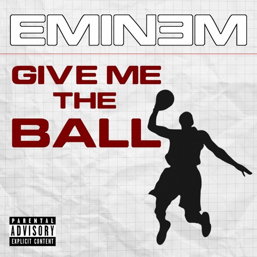 Stream EminemGive Me The Ball (Unreleased) by Leaked_Eminem Listen