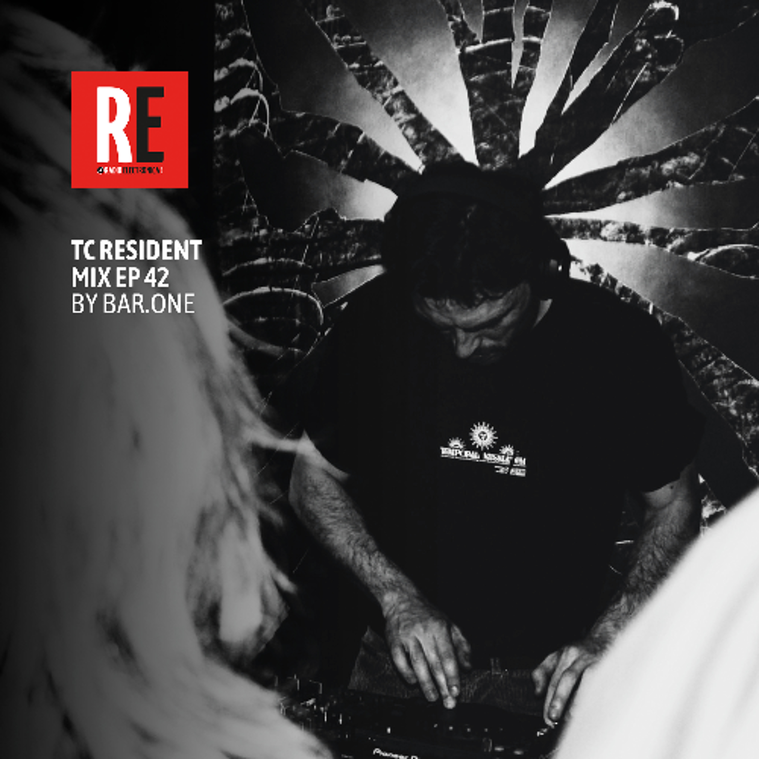 RE - TC RESIDENT MIX EP 42 by BAR.ONE
