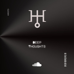 Deep Thoughts (Deep Techno)