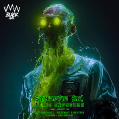 Toxic Exposure (Original Mix)