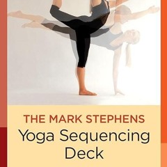 ❤pdf The Mark Stephens Yoga Sequencing Deck
