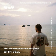 Boiled Wonderland Records w/Vell May 22nd 2022