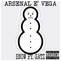 Snow ft. Gatz