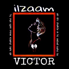 Ilzaam By VICTOR || official Audio Song || Latest Hindi rap song