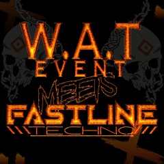 W.A.T Event meets Fastline Techno 20.05.2023 (Closing)