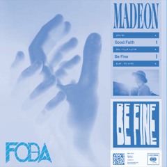 Madeon - Be Fine (Foba Remix) [FREE DL]