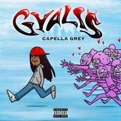 GYALIS - CAPELLA GREY (prod. by CAPELLA GREY)