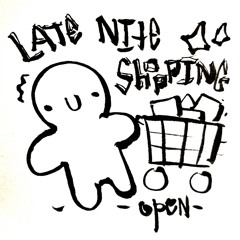 late nite shopping
