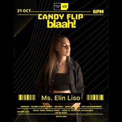 Ms. Elin Liso @ ADE 2023 // Blaah! x Candy Flip
