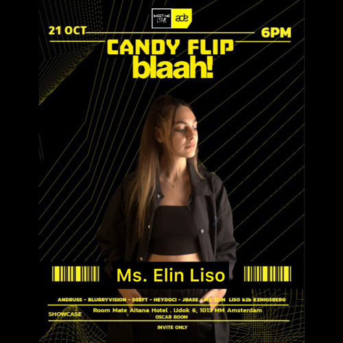 Ms. Elin Liso @ ADE 2023 // Blaah! x Candy Flip