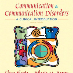 [GET] EBOOK 💏 Communication and Communication Disorders: A Clinical Introduction (Al
