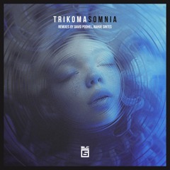 Trikoma - Somnia (David Podhel Remix) [SLC - 6 Music] - Preview