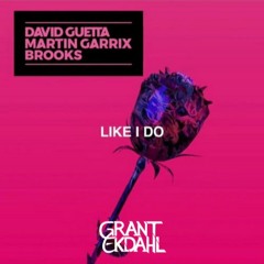 Like I Do (Grant Ekdahl Remix)