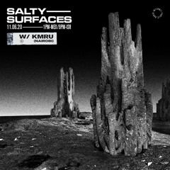 Salty Surfaces #12 W/ KMRU (Nairobi)