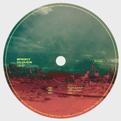 Bright Clouds - Life EP (SV016)