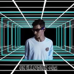 ILLUSIONTECH - ON ILLUSION #02