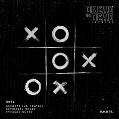nova - Noughts And Crosses (Repulsion Remix)