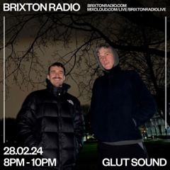 GLUT Sound on Brixton Radio 28.02.24