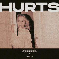 Hurts (Stripped)